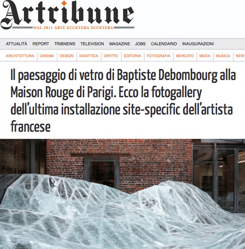 Publié le 6 Novembre 2015, "Il paesaggio di vetro di Baptiste Debombourg alla Maison Rouge di Parigi", Italie